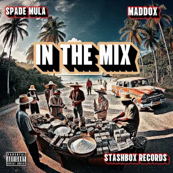 IN THE MIX by StashBox Records