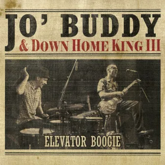 Elevator Boogie by Jo' Buddy