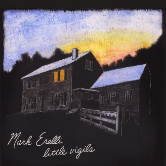 Little Vigils by Mark Erelli