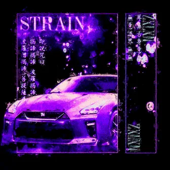 STRAIN by ZXLXN