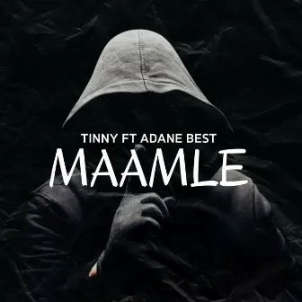 Maamle by Tinny