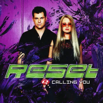 Calling You by Reset