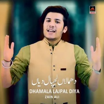 Dhamala Lajpal Diya - Single by Zain Ali