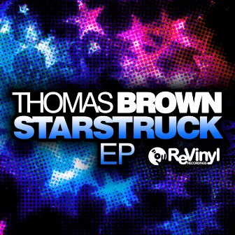 StarStruck EP by Thomas Brown