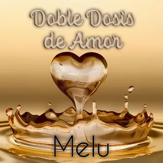 Doble Dosis de amor by Unknown Artist