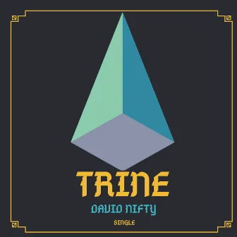 TRINE by David Nifty