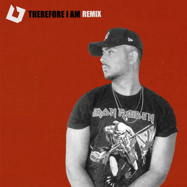 Therefore I Am - Remix