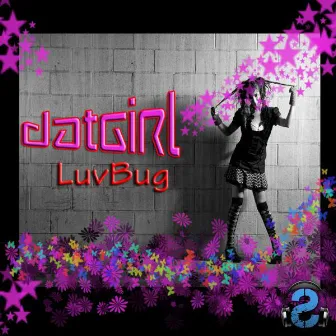 Luv Bug EP by datgirl