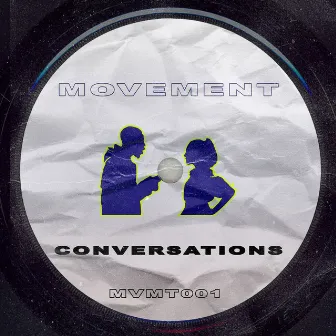 Conversations by Movement