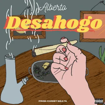 Desahogo (Vol. 1) by Alberto