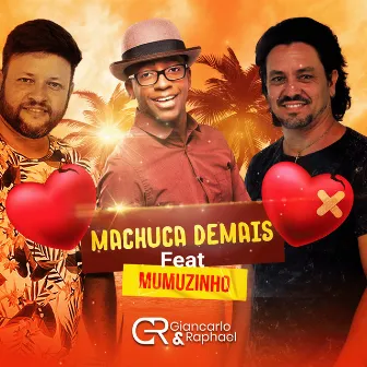 Machuca Demais by Giancarlo e Raphael