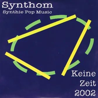 Keine Zeit by Synthom