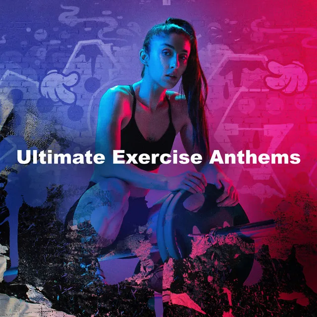 Ultimate Exercise Anthems