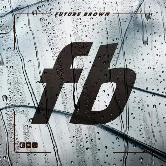 Talkin Bandz by Future Brown