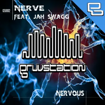 Nervous (feat. Jah Swagg) by Nerve