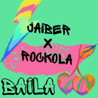 BAILA by Jaiber