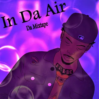 In Da Air Da Mixtape by Loaded