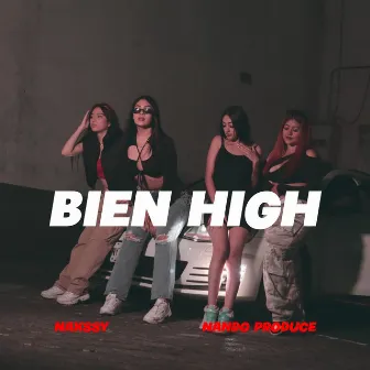 Bien High by Naxssy