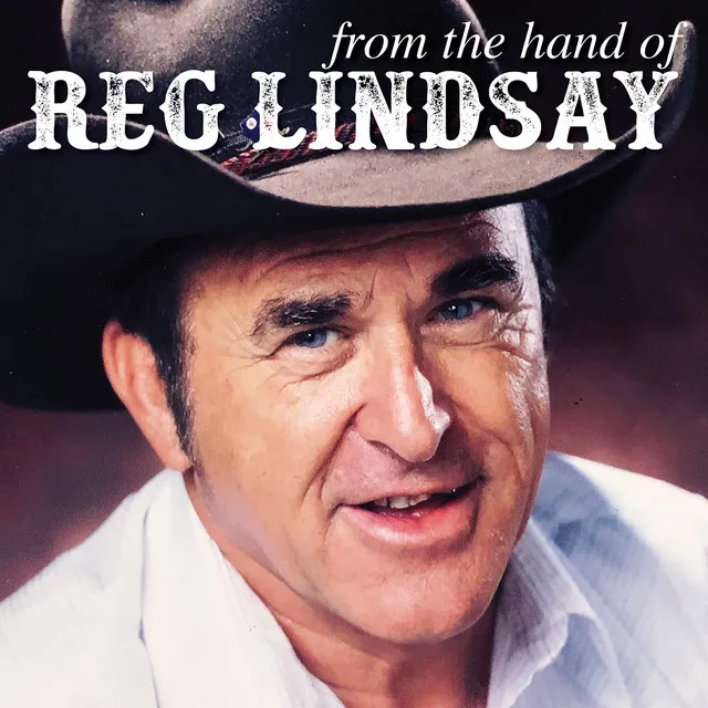 From The Hand Of Reg Lindsay