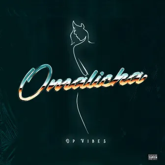 Omalicha by Opvibes