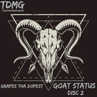 Goat Status, Vol. 2 by Grapes Tha Dopest