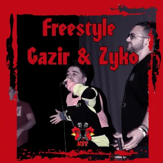 Freestyle Gazir & Zyko (Live) by Zyko GDH