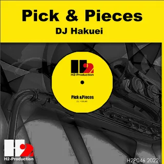 Pick & Pieces by DJ Hakuei