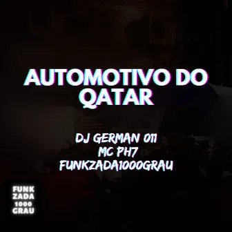 AUTOMOTIVO DO QATAR by Funkzada1000grau