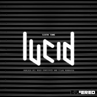 Lucid by Sixth Tone