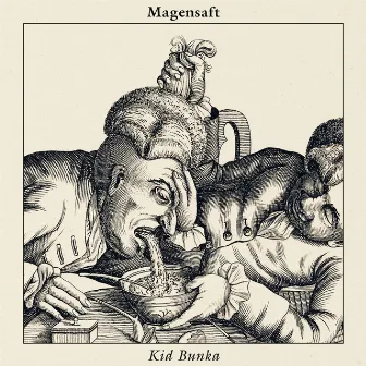 Magensaft by Kid Bunka