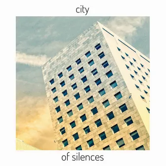 City of Silences by f o l l o w t h e r i v e r