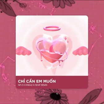 Chỉ Cần Em Muốn (Deep House) by NP.2