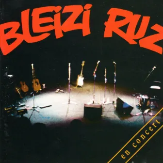 En Concert by Bleizi Ruz