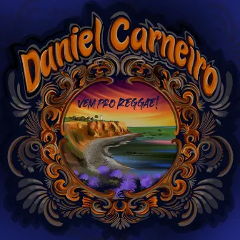 Vem Pro Reggae by Daniel Carneiro