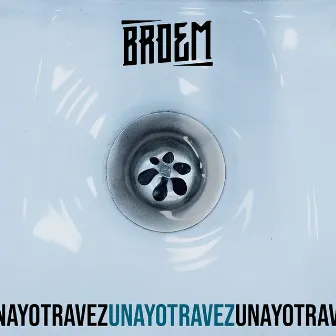 unayotravez by Broem