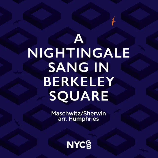 A Nightingale Sang in Berkeley Square - arr. Lizzy Humphries