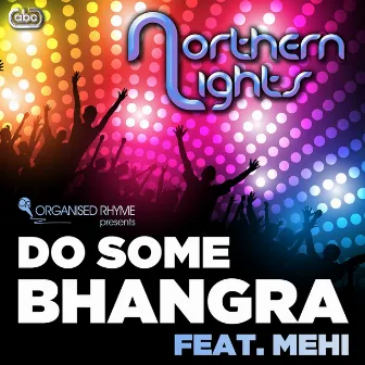 Do Some Bhangra by Northern Lights