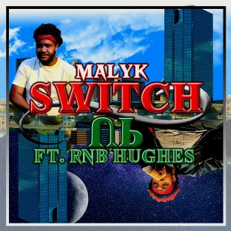 Switch Up by Malyk