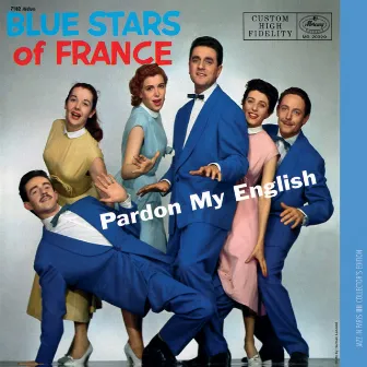 Pardon My English by Les Blue Stars