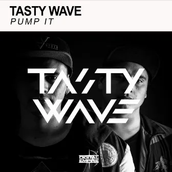 Pump It by Tasty Wave