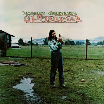 Petaluma by Norman Greenbaum