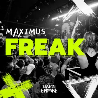 Freak by Maximus