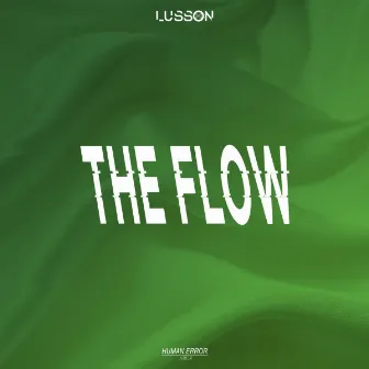 The Flow by Lusson