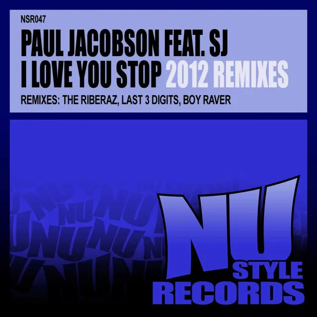 I Love You Stop - The Riberaz Remix