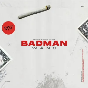 Badman by W.A.N.S