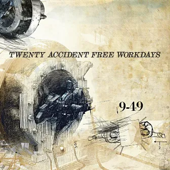 Twenty Accident Free Workdays by Jon Ballantyne