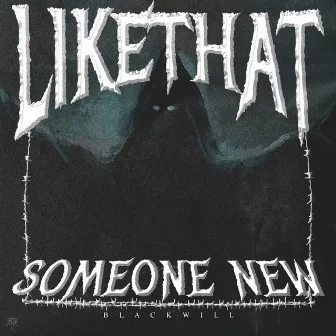 Like That by Someone New