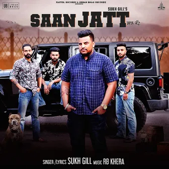 Saan Jatt by Sukh Gill