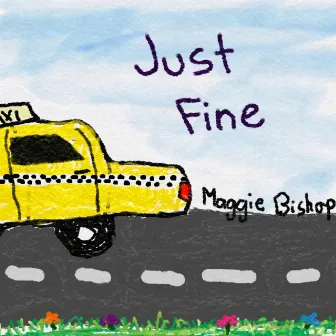 Just Fine by Maggie Bishop