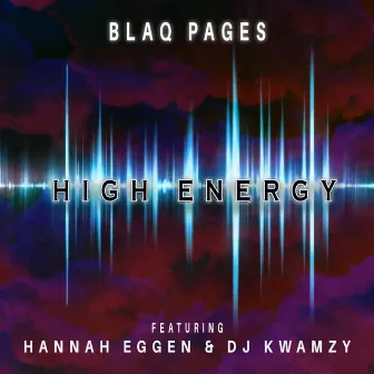 High Energy by Blaq Pages